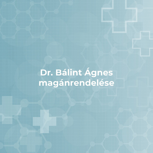 Dr. Bálint Ágnes magánrendelése - Debrecen